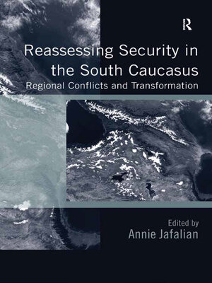 cover image of Reassessing Security in the South Caucasus